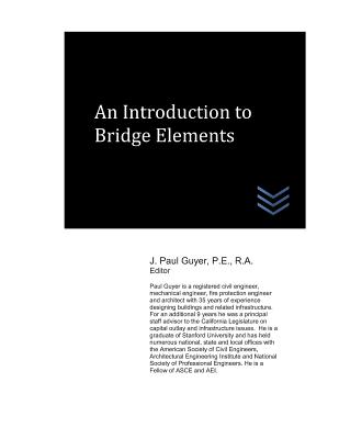 An Introduction to Bridge Elements - Guyer, J Paul