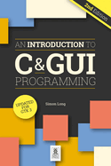 An Introduction to C & GUI Programming 2e