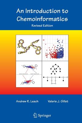 An Introduction to Chemoinformatics - Leach, Andrew R, and Gillet, V J