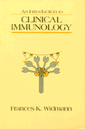 An Introduction to Clinical Immunology - Widmann, Frances K