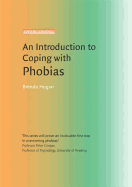 An Introduction to Coping with Phobias
