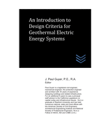 An Introduction to Design Criteria for Geothermal Electric Energy Systems