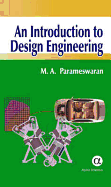 An Introduction to Design Engineering