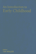 An Introduction to Early Childhood: A Multidisciplinary Approach