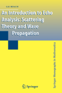 An Introduction to Echo Analysis: Scattering Theory and Wave Propagation