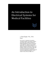 An Introduction to Electrical Systems for Medical Facilities