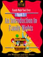 An Introduction to Family Nights: Family Night Tool Chest, Book One