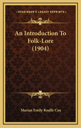An Introduction to Folk-Lore (1904)
