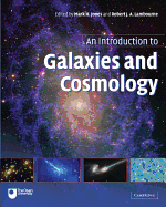 An Introduction to Galaxies and Cosmology