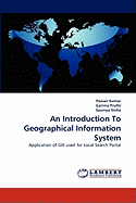 An Introduction to Geographical Information System