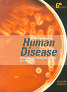 An Introduction to Human Disease: Pathology and Pathophysiology Correlations