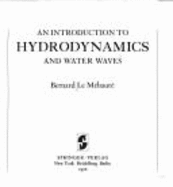 An Introduction to Hydrodynamics and Water Waves - Lemehaute, Bernard