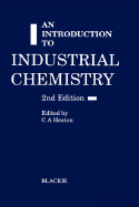 An Introduction to Industrial Chemistry - Springer (Editor)