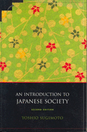 An Introduction to Japanese Society - Sugimoto, Yoshio