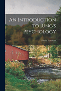 An introduction to Jung's psychology.