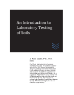 An Introduction to Laboratory Testing of Soils