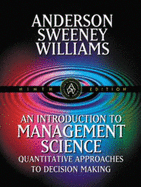 An Introduction to Management Science Quantitative Approaches to Decision Making. Anderson ... [et Al.]