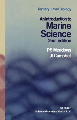 An Introduction to Marine Science - Meadows, P S