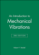 An Introduction to Mechanical Vibrations