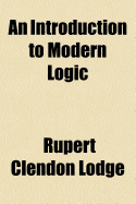An Introduction to Modern Logic
