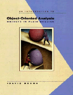 An Introduction to Object-Oriented Analysis - Brown, David William