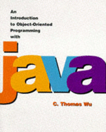 An Introduction to Object-Oriented Programming with Java - Wu, C Thomas