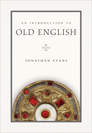 An Introduction to Old English (Rev. Ed.)