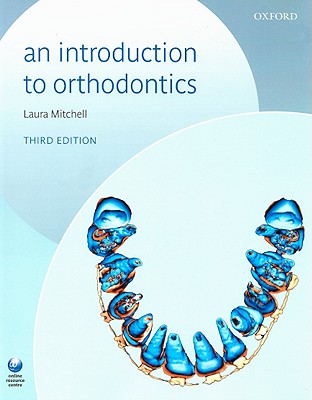 An Introduction to Orthodontics - Mitchell, Laura