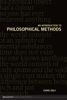 An Introduction to Philosophical Methods - Daly, Christopher