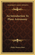 An Introduction to Plane Astronomy