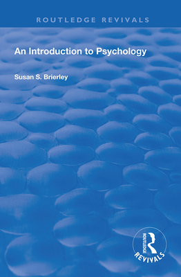 An Introduction to Psychology - Brierley, Susan S