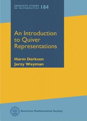 An Introduction to Quiver Representations - Derksen, Harm, and Weyman, Jerzy