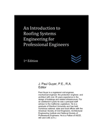An Introduction to Roofing Systems Engineering for Professional Engineers