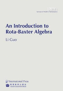 An Introduction to Rota-Baxter Algebra