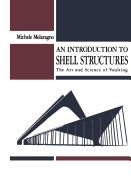 An Introduction to Shell Structures: The Art and Science of Vaulting