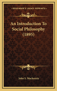 An Introduction to Social Philosophy (1895)