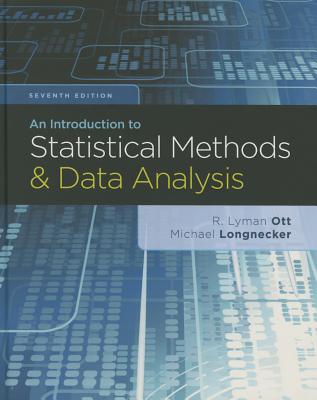 An Introduction to Statistical Methods and Data Analysis - Ott, R, and Longnecker, Micheal