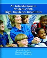 An Introduction to Students with High-Incidence Disabilities - Stichter, Janine P, and Kauffman, James M, and Conroy, Maureen A