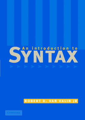 An Introduction to Syntax - Van Valin, Robert D, Jr.