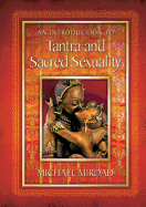 An Introduction to Tantra and Sacred Sexuality