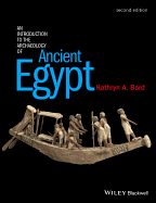An Introduction to the Archaeology of Ancient Egypt - Bard, Kathryn A.