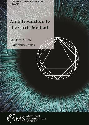 An Introduction to the Circle Method - Murty, M. Ram, and Sinha, Kaneenika