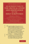 An Introduction to the Critical Study and Knowledge of the Holy Scriptures; Volume 1
