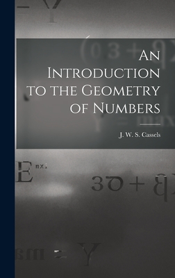 An Introduction to the Geometry of Numbers - Cassels, J W S (John William Scott) (Creator)
