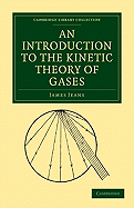 An Introduction to the Kinetic Theory of Gases