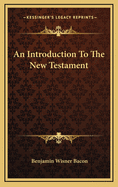 An Introduction to the New Testament