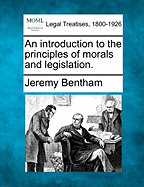 An Introduction to the Principles of Morals and Legislation.