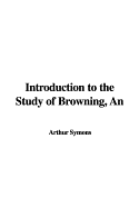 An Introduction to the Study of Browning