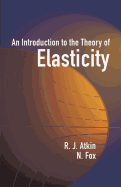 An Introduction to the Theory of Elasticity
