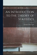 An Introduction to the Theory of Statistics